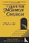 Grenfell, Alyssa - How to Leave the Mormon Church