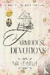 Schuermann, Cheryl - Farmhouse Devotions