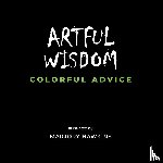 Hawkins, Marjory - Artful Wisdom Colorful Advice