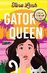 Lush, Tara - Gator Queen