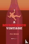 Wagner, Paul - A Murderous Vintage