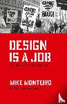 Monteiro, Mike - Design Is a Job