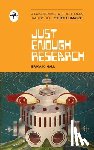Hall, Erika - Just Enough Research: the Shitty Pulp Edition