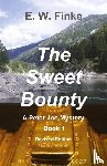 Finke, E. W. - The Sweet Bounty