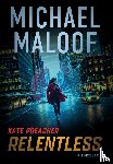 Maloof, Michael - Maloof, M: Relentless