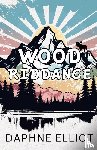 Elliot, Daphne - Wood Riddance
