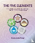 John Fong, Kevin - The Five Elements