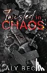 Beck, Aly - Twisted in Chaos: Special Edition