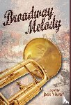 Viertel, Jack - Viertel, J: Broadway Melody