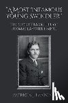 Fanning, Patricia J. - "A Most Infamous Young Swindler"
