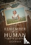Walsh, Lucy - Walsh, L: Remember Me As Human