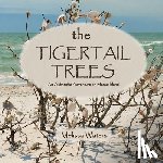 Waters, Melissa - The Tigertail Trees