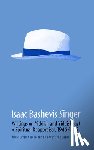 Stromberg, David - Isaac Bashevis Singer: Writings on Yiddish and Yiddishkayt: A Spiritual Reappraisal, 1946-1955 Volume 2