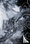 Shante, Allie - Live Like Legends
