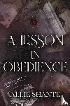 Shante, Allie - A Lesson in Obedience