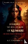 Nayampalli, K. A. - A Journey to the Heart of Kumari