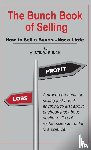 Bunch, Austin W. - The Bunch Book of Selling