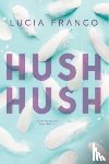 Franco, Lucia - Hush Hush