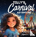 Poeschel, Stephenie - Tilly's Carnival Adventure