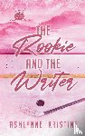 Kristine, Ashlynne - The Rookie and The Writer
