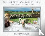 Kleber, Tracey - Mud, Grapes and White Linen: A Beautiful Vegan Life