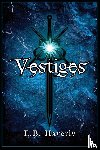 Haverly, E. B. - Vestiges