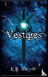 Haverly, E. B. - Vestiges