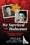 Baker, Frank W. - We Survived the Holocaust: The Bluma and Felix Goldberg Story