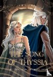 Stiles, S. J. - Stiles, S: Song of Thyssia