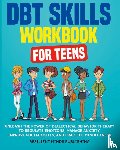 Publishing, Resilient Minds - DBT Skills Workbook for Teens