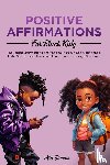 Simone, Nia - Positive Affirmations for Black Kids