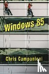Campanioni, Chris - Windows 85