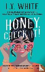 White, L. Y., Goff, Bob - Honey, Check It!