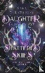 Delavergne, Sara - Daughter of Shattered Skies