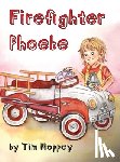 Hoppey, Tim - Firefighter Phoebe