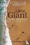 Heath, Marcia - Heath, M: Little Giant