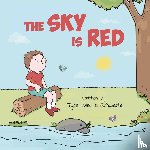 Schwartz, Tyra Juliette - The Sky Is Red