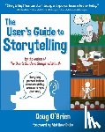 O'Brien, Doug - The User's Guide to Storytelling