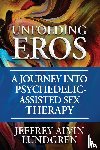 Lundgren, Jeffrey Alvin - Unfolding Eros
