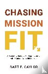 Caylor, Bart E - Chasing Mission Fit