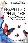 Mitchell-Davis, Tamara - Propelled Into Purpose