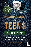 Quinn, Jillian D - Personal finance for Teens Simplified