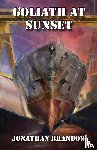 Brandow, Jonathan - Goliath at Sunset