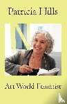 Hills, Patricia - Patricia Hills Art World Feminist