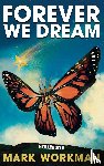Workman, Mark - Forever We Dream