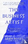 Boggs, Adam, Sanders, Kent - The Business Artist