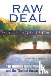 Downes, Robert - Raw Deal - The Indians of the Midwest and the Theft of Native Lands