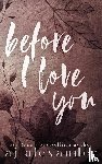 Alexander, Aj - Before I Love You