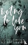 Alexander, Aj - Waiting to Love You