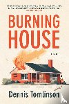 Tomlinson, Dennis A - Burning House